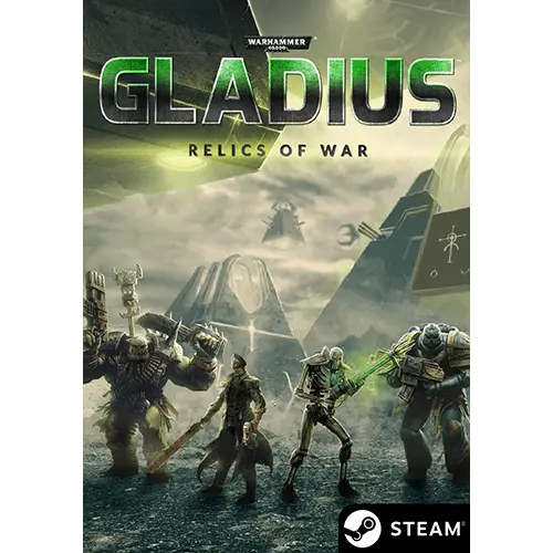 Warhammer 40,000 Gladius - Relics of War Steam Game Key Global